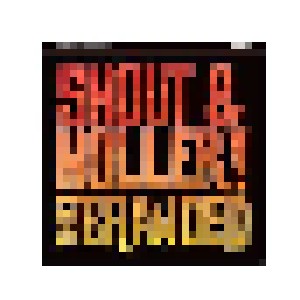 Cover - Branded, The: Shout And Holler