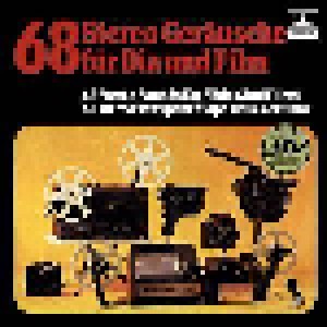  Unbekannt: 68 Stereo Geräusche Für Dia Und Film (LP) - Bild 1