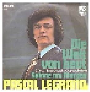 Cover - Pascal Legrand: Welt Von Heut, Die