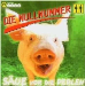 Die Nullnummer, Die + Original Deutschmacher: Säue Vor Die Perlen (Split-CD) - Bild 1