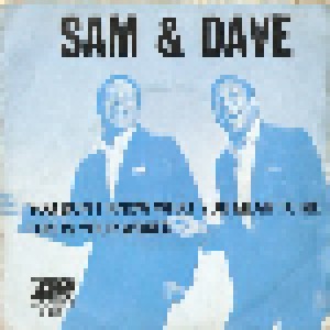 Cover - Sam & Dave: You Don't Know What You Mean To Me