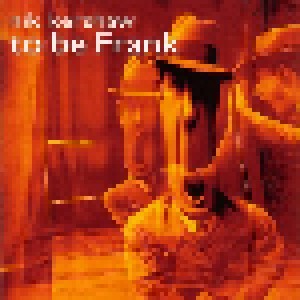 Nik Kershaw: To Be Frank (CD) - Bild 1