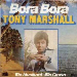 Tony Marshall: Bora Bora (7") - Bild 2