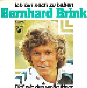 Bernhard Brink: Ich Bin Noch Zu Haben (7") - Bild 1
