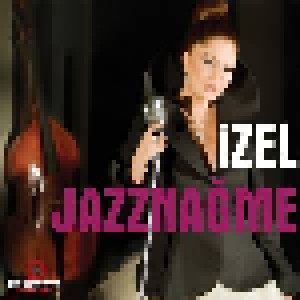 İzel: Jazznağme (CD) - Bild 1