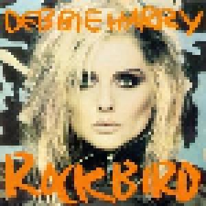 Debbie Harry: Rockbird (CD) - Bild 1