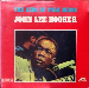 John Lee Hooker: The King Of The Folk Blues (LP) - Bild 1