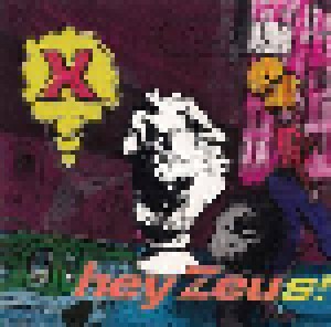 X: Hey Zeus! (CD) - Bild 1