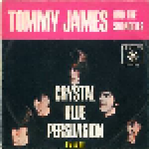 Tommy James And The Shondells: Crystal Blue Persuasion (7") - Bild 1