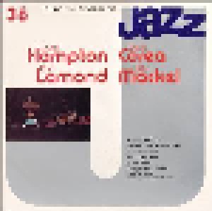 Lionel Hampton & His Orchestra + Lionel Hampton & His Sextette: I Giganti Del Jazz 36 (Split-LP) - Bild 1