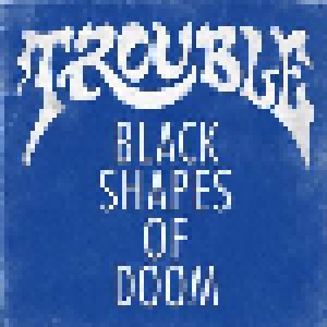 Trouble: Black Shapes Of Doom (2-LP) - Bild 1