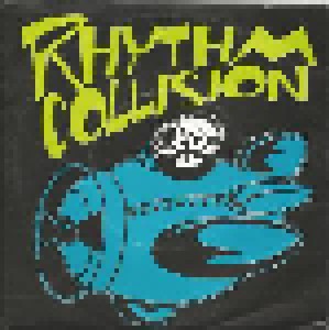 Rhythm Collision: Happy As A Fucking Clam (7") - Bild 1