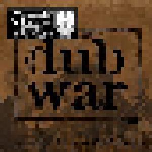 Dub War: Dub, The War & The Ugly, The - Cover