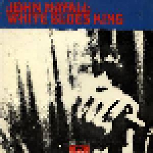 John Mayall: White Blues King (LP) - Bild 1