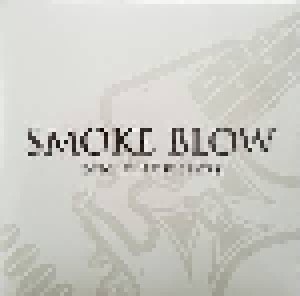 Smoke Blow: The Legacy Box (5-LP + 7") - Bild 7