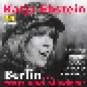 Katja Ebstein: Berlin... Trotz Und Alledem! (CD) - Bild 1