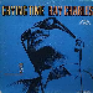 Ray Charles: Crying Time (LP) - Bild 1