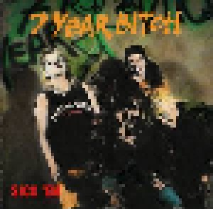 7 Year Bitch: Sick 'em (CD) - Bild 1