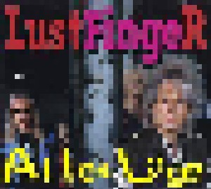 Lustfinger: Alles Lüge (Mini-CD / EP) - Bild 1