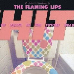 Cover - Flaming Lips, The: Hit To Death In The Future Head