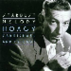 Cover - Hoagy Carmichael & His Orchestra: Hoagy Carmichael And Friends: Stardust Melody