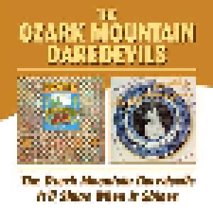 The Ozark Mountain Daredevils: The Ozark Mountain Daredevils / It'll Shine When It Shines (2-CD) - Bild 1