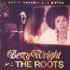 Cover - Betty Wright & The Roots: Betty Wright: The Movie