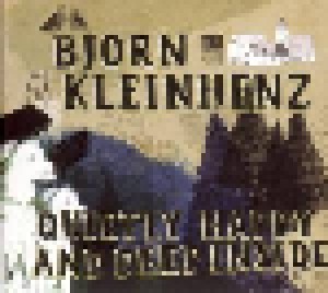 Björn Kleinhenz: Quietly Happy And Deep Inside (CD) - Bild 1