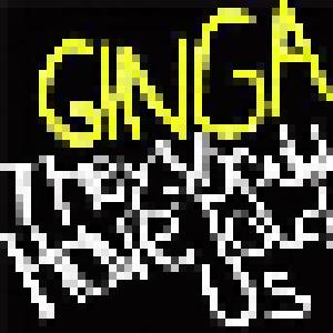 Ginga: They Should Have Told Us - Cover