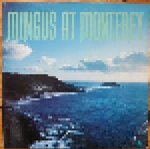 Cover - Charles Mingus: Mingus At Monterey