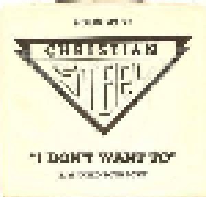 Cover - Christian Steel: I Don't Want To