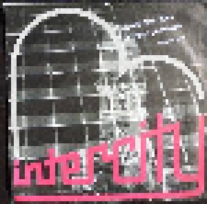 Intercity: Ist Das Denn Alles (7") - Bild 1