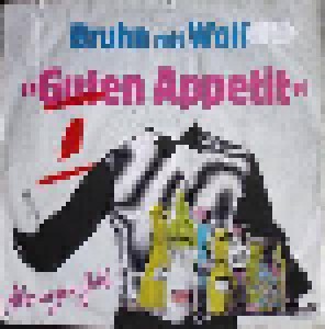 Bruhn Mit Wolf: Guten Appetit (7") - Bild 1