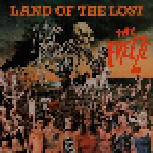 The Freeze: Land Of The Lost (LP) - Bild 1