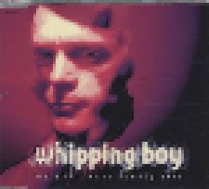 Whipping Boy: We Don't Need Nobody Else (Single-CD) - Bild 1