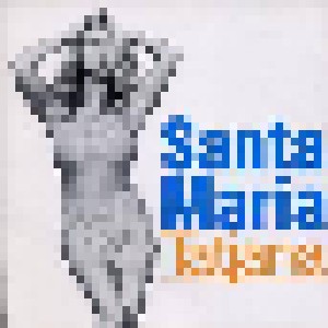 Tatjana: Santa Maria (Single-CD) - Bild 1