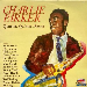 Charlie Parker: Quartet, Quintet & Sextet (LP) - Bild 1