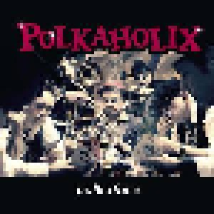 Polkaholix: Polkaface (CD) - Bild 1