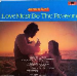 James Last: Love Must Be The Reason (LP) - Bild 2