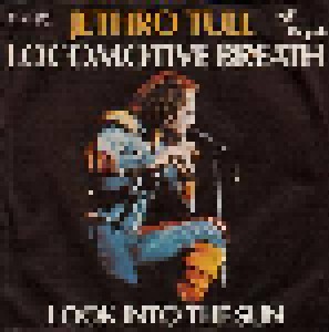 Jethro Tull: Locomotive Breath (7") - Bild 1
