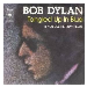 Bob Dylan: Tangled Up In Blue (7") - Bild 1