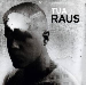 Tua: Raus (CD) - Bild 1