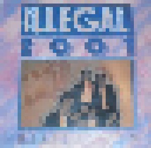 Cover - Illegal 2001: Harte Zeiten