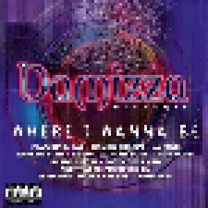 Cover - Shade Sheist Feat. Nate Dogg & Kurupt: Damizza Presents... Where I Wanna Be
