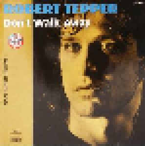Cover - Robert Tepper: Don't Walk Away