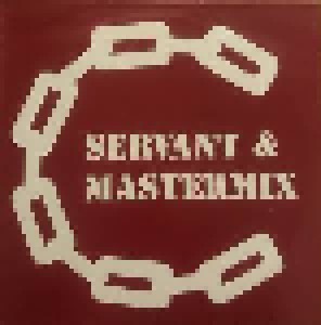 Servant & Mastermix (12") - Bild 1