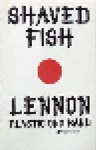 John Lennon & Plastic Ono Band: Shaved Fish (Tape) - Bild 1