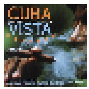 Cover - Familia Valera Miranda: Cuba Vista - The Real Havanna Classics