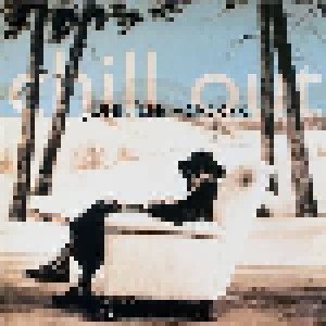 John Lee Hooker: Chill Out (LP) - Bild 1