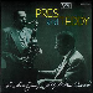 Cover - Lester Young-Teddy Wilson Quartet, The: Pres And Teddy